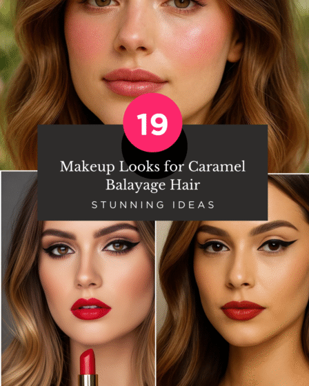 Makeup Looks for Caramel Balayage Hair: 19 Stunning Ideas