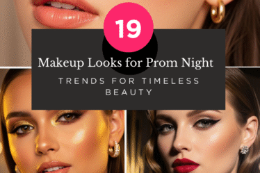 Makeup Looks for Prom Night 19 Trends for Timeless Beauty