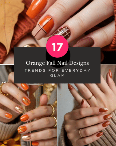 Orange Fall Nail Designs: 17 Trends for Everyday Glam