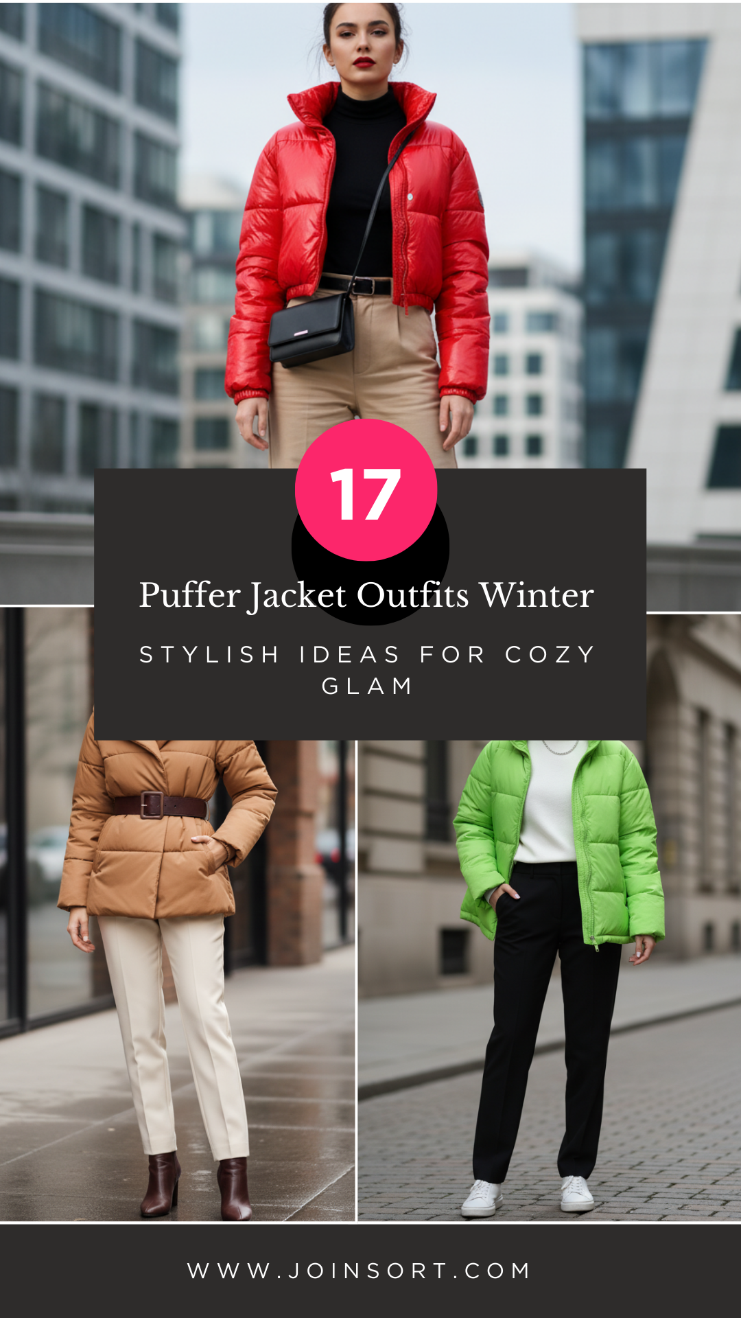 Puffer Jacket Outfits Winter 17 Stylish Ideas for Cozy Glam