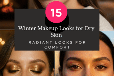 Winter Makeup Looks for Dry Skin 15 Radiant Looks for Comfort