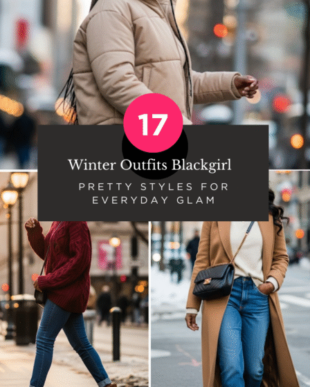 Winter Outfits Blackgirl 17 Pretty Styles for Everyday Glam