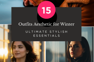 Outfits Aesthetic for Winter: 15 Ultimate Stylish Essentials